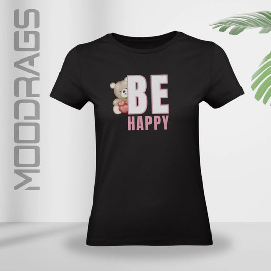 Damen T-Shirt Be Happy